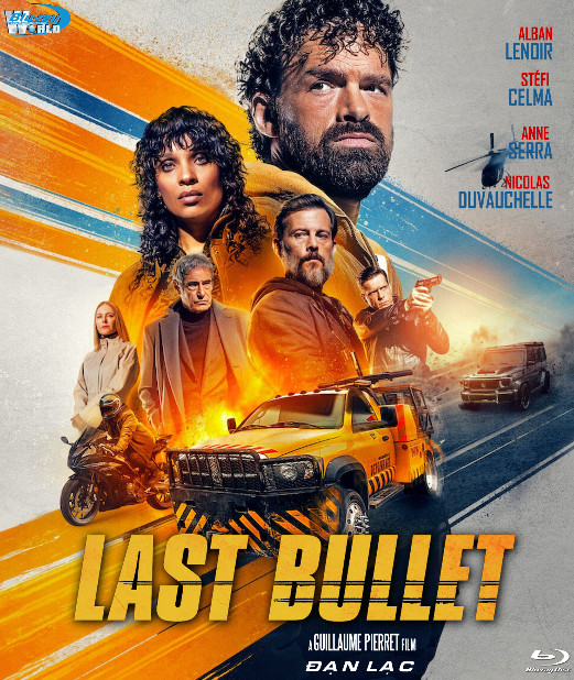 B6557.Last Bullet 2025  ĐẠN LẠC  2D25G  (DTS-HD MA 7.1 - ATMOS 5.1)
